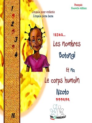 cover image of Les nombres et le corps humain Botangi na nzoto Nouvelle édition